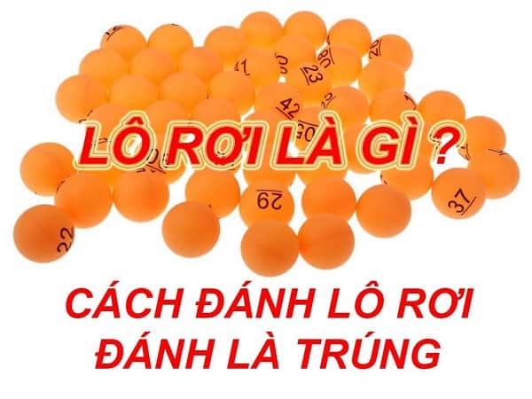 Lô rơi là gì?