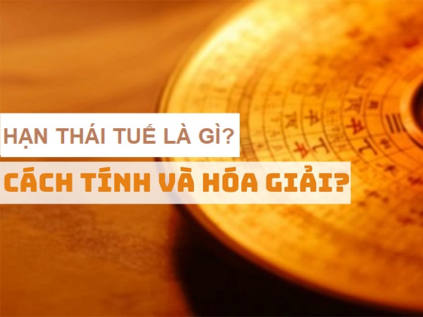 Lưu ý và điều cần kiêng kỵ cho người tuổi hạn Thái Tuế là gì?