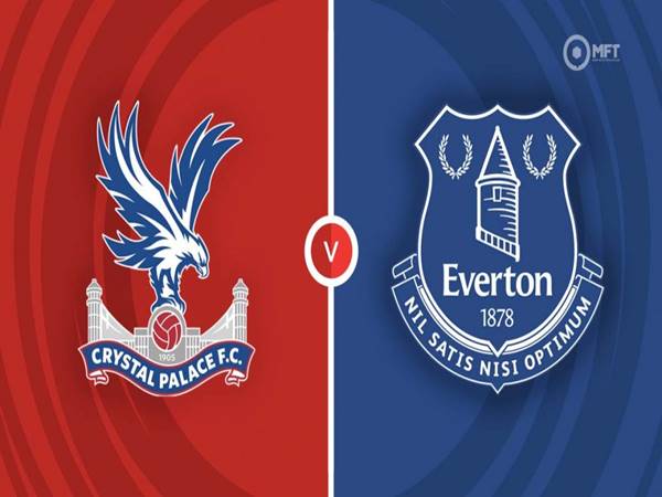 dự đoán bóng đá Crystal Palace vs Everton, 03h00 ngày 5/1