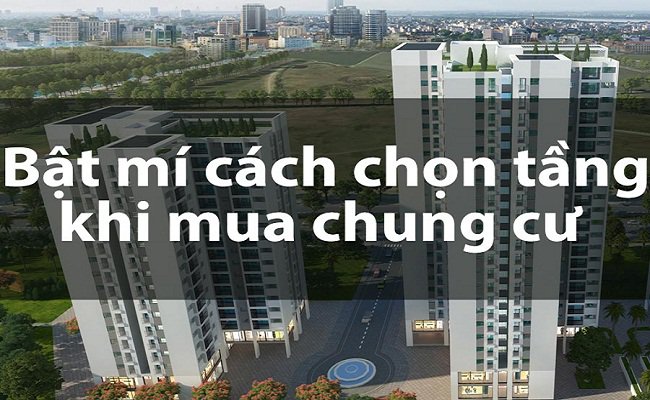 Nên chọn mua căn hộ chung cư tầng mấy?