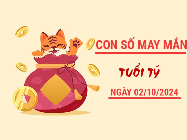 Con số may mắn tuổi Tý ngày 2/10/2024 thứ 4 hôm nay